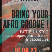 BRING YOUR AFRO GROOVE ! Battle