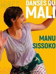 Manu Sissoko – Danses du Mali <br /> Stage & Bal Afro