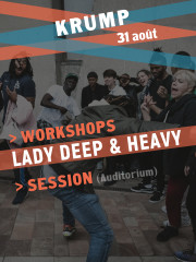 WORKSHOP – Lady Deep et Heavy