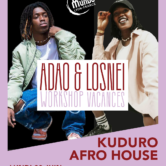 Afro House – Kuduro avec Losnei et Adao